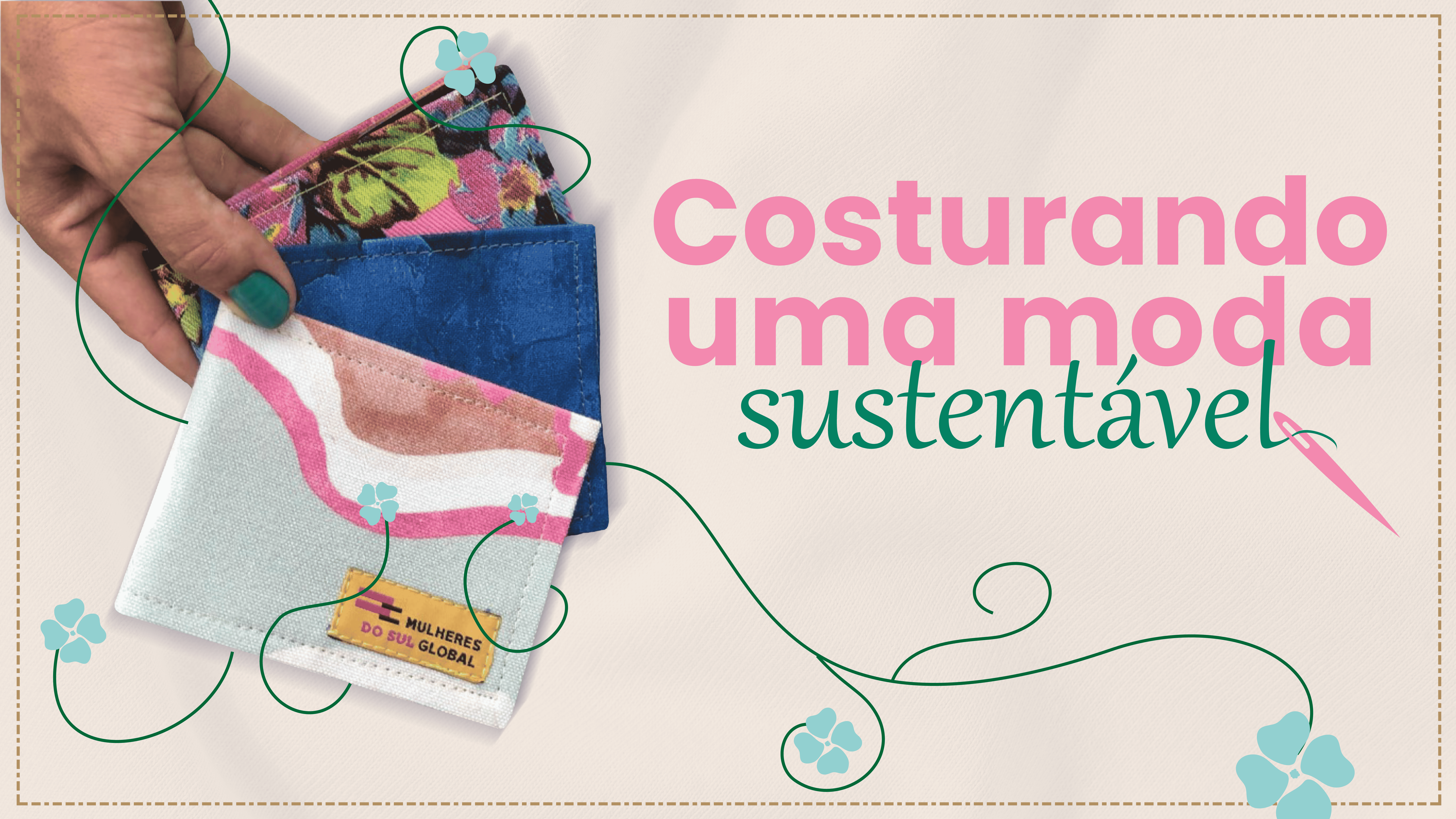 Costurando uma moda sustentável